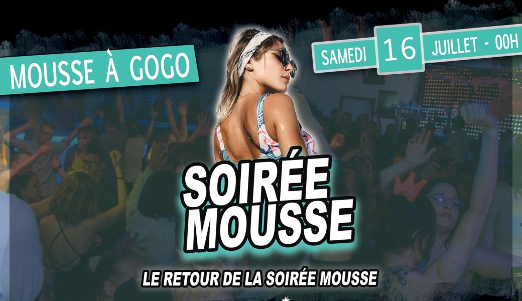 Soirée mousse - 16 Juillet