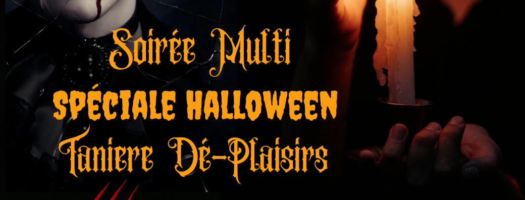 Soirée Multi HALLOWEEN TDP