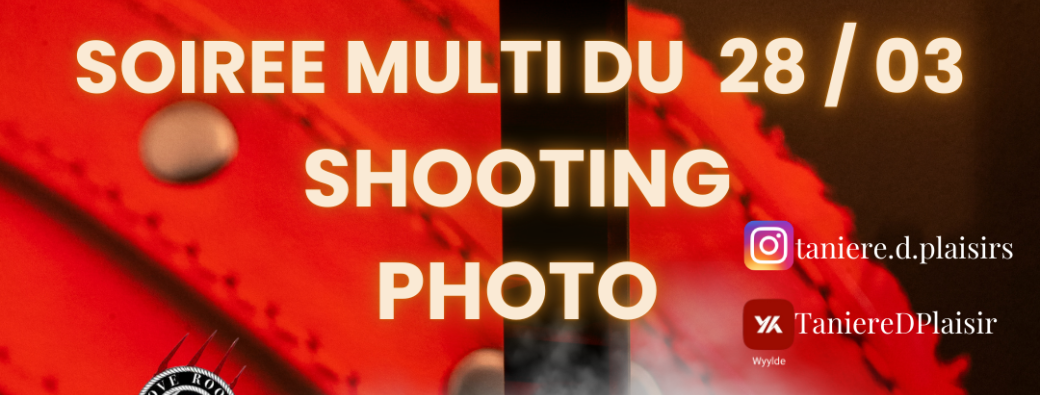 Soirée Multi SHOOTING PHOTO TDP