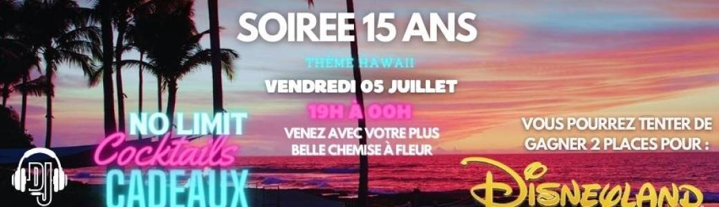 Soirée No Limit 15 ans !!☀️