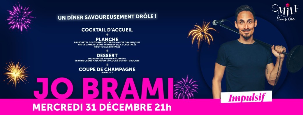 Soirée Réveillon Nouvel An 2025 avec JO BRAMI