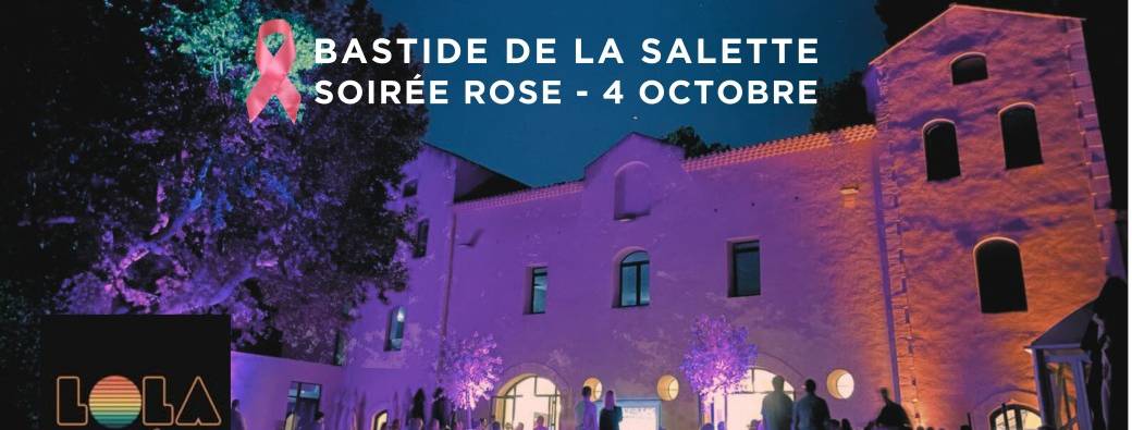 Soirée Rose à la Bastide de la Salette