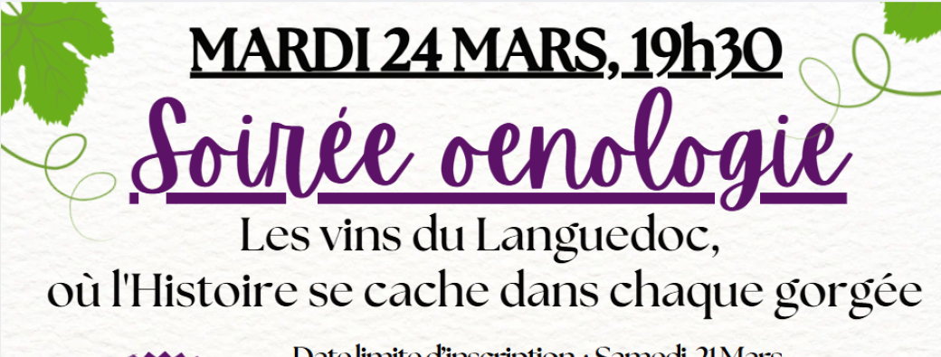 Soirée œnologique: histoire et identité des vins du Languedoc