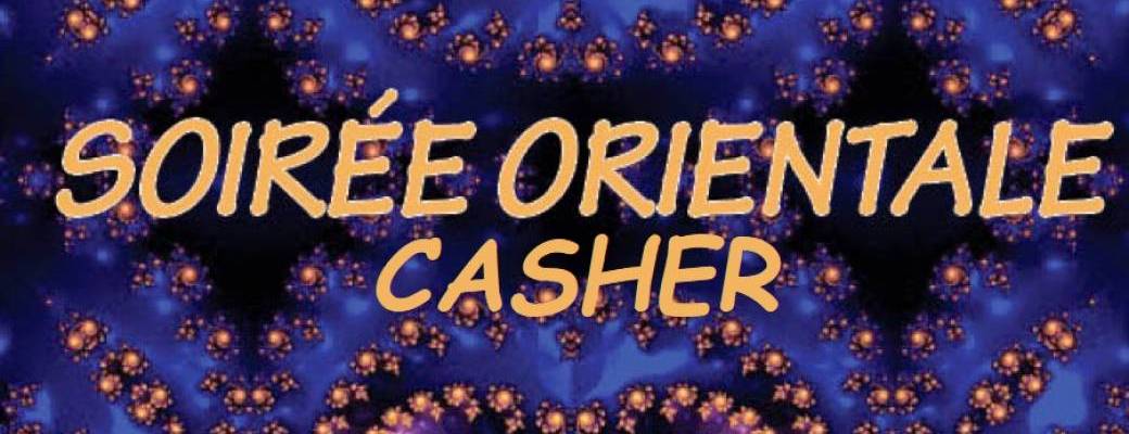 Soirée orientale Casher 