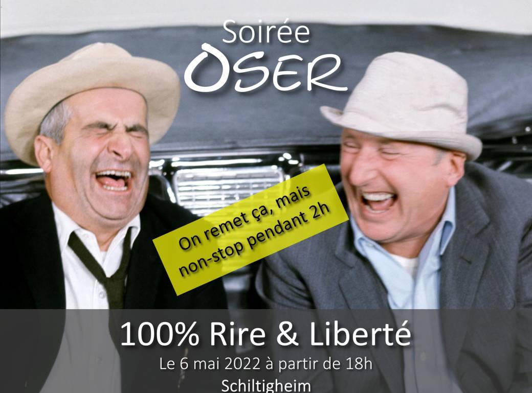Soirée OSER - " 100% Rires & Liberté "