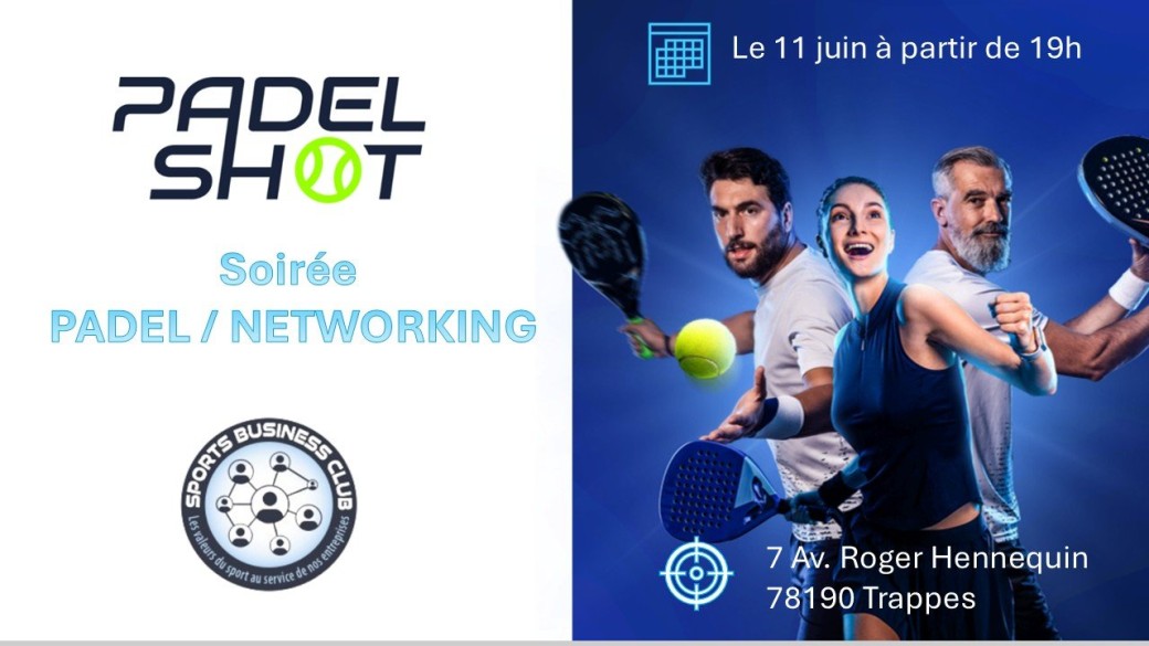 Soirée PADEL NETWORKING