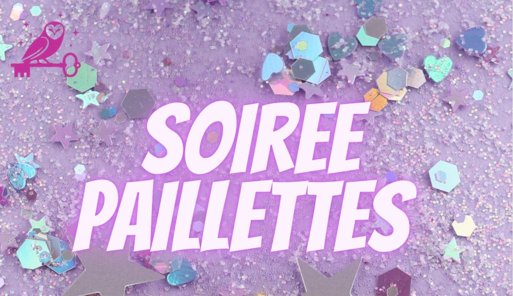 Soirée paillettes 