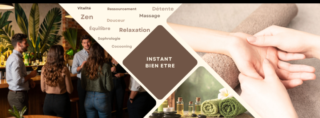 Soirée INSTANT BIEN ETRE 1 ère édition