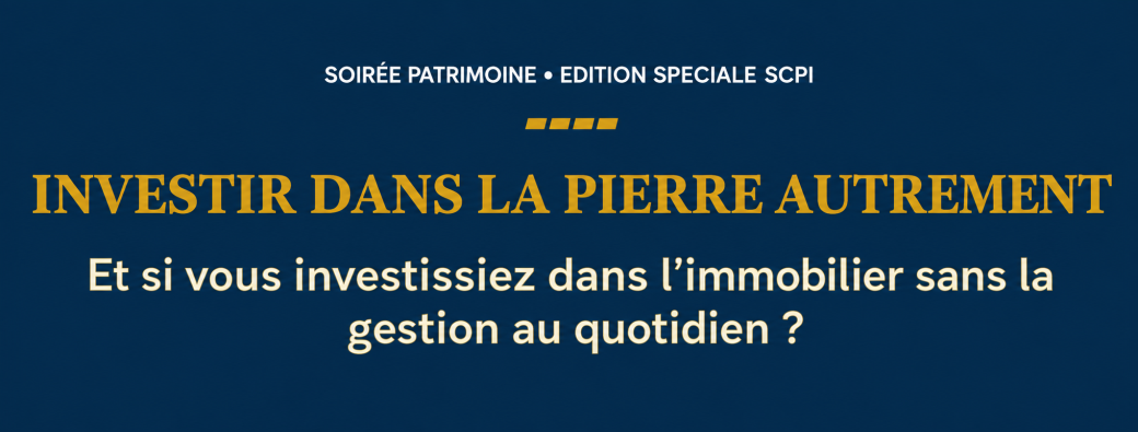 Soirée Patrimoine – Édition spéciale SCPI