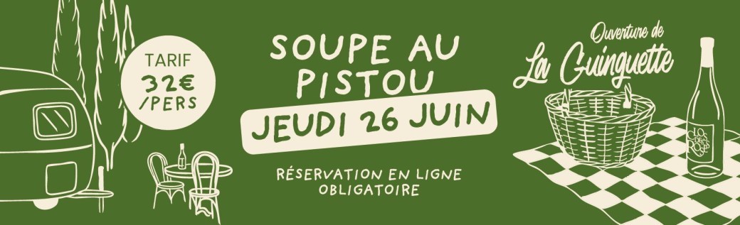 Soirée Pistou - Ouverture Guinguette