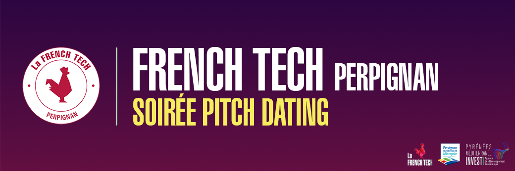 Soirée Pitch Dating Février 2023