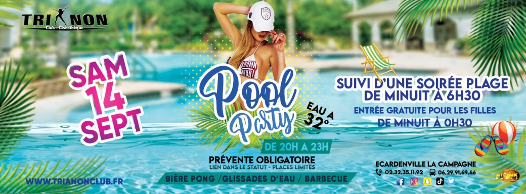 Soirée POOL PARTY au TRIANON Club