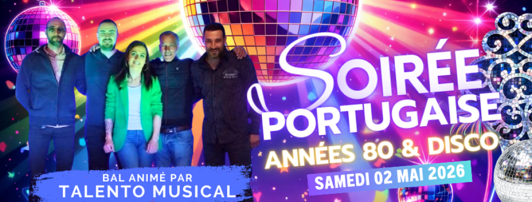 Soirée Portugaise - Années 80 & Disco