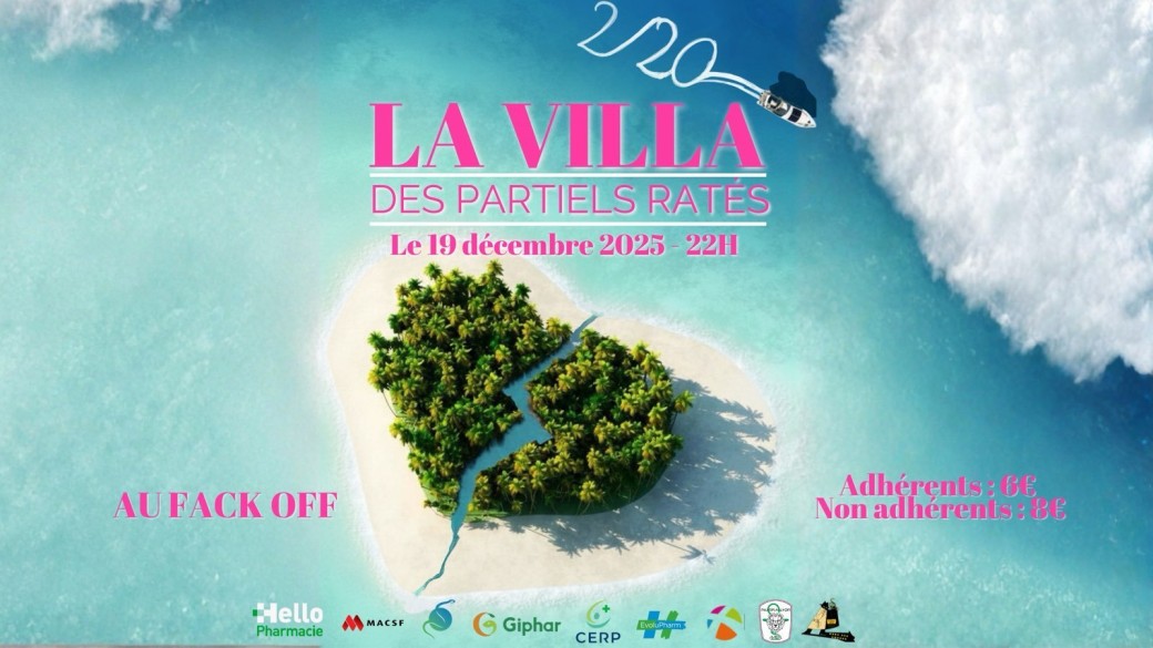 Soirée Post partiels - La villa des partiels ratés