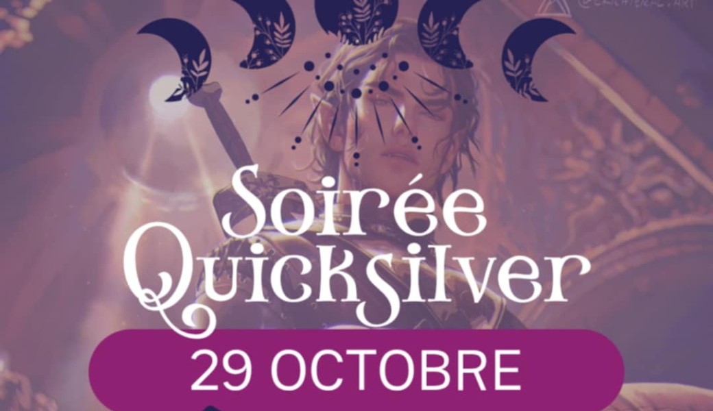 Soirée Quicksilver