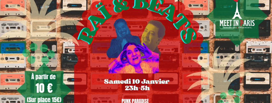 Soirée RAÏ & BEATS 