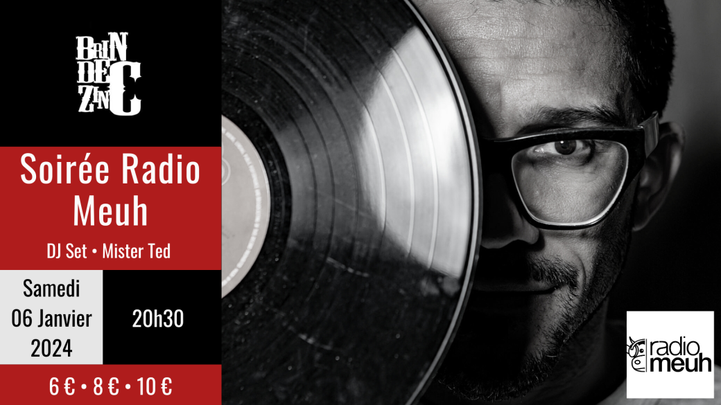 Soirée Radio Meuh (DJ Set • Mister Ted)