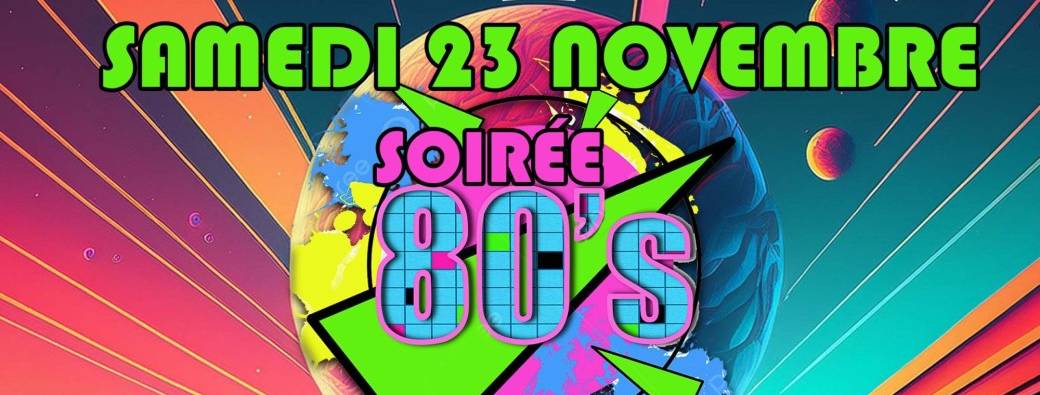 Soirée repas Live 80's 