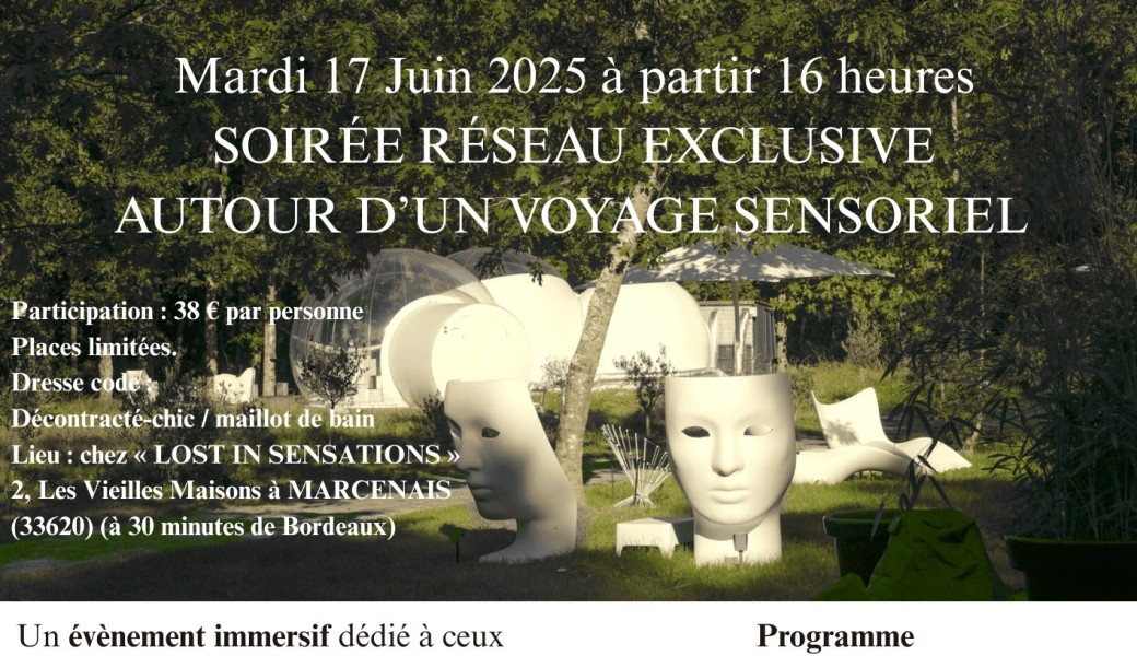 SOIREE RESEAU EXCLUSIVE chez "LOST IN SENSATIONS"