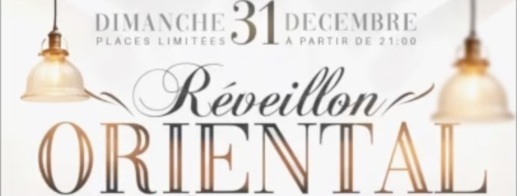 Soirée Réveillon Orientale Libanaise Nouvel An 2023 - 2024 à Paris