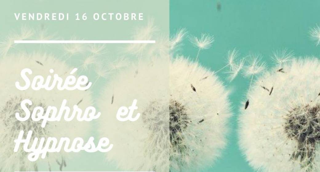 Soirée Sophro/Hypno