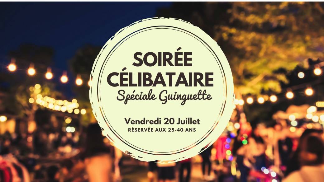 Soirée Spéciale Guinguette Caen - 25/40 ans