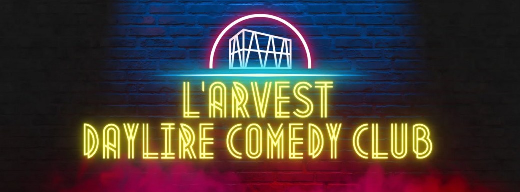 Soirée Stand Up Arvest DAYlire Comedy Club