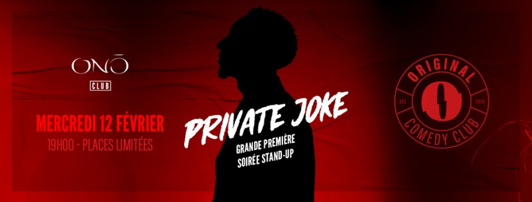 Soirée Stand-Up - Grande Première "Private Joke"