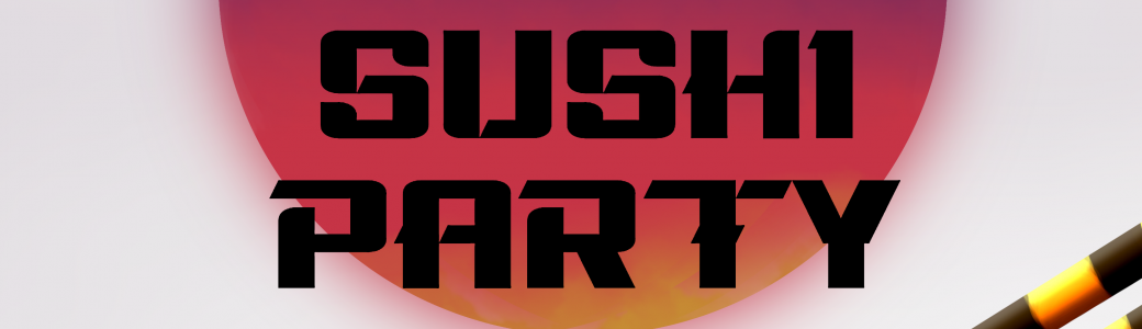 Soirée Sushi 2019 : Le retour