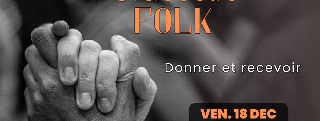 Soirée tantrafolk "Donner et recevoir"