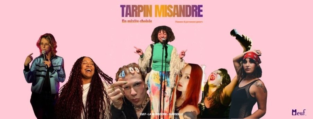 Soirée tarpin misandre 