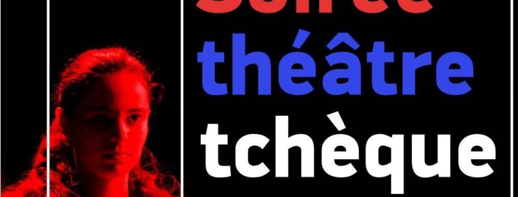 Soirée théâtre tchèque