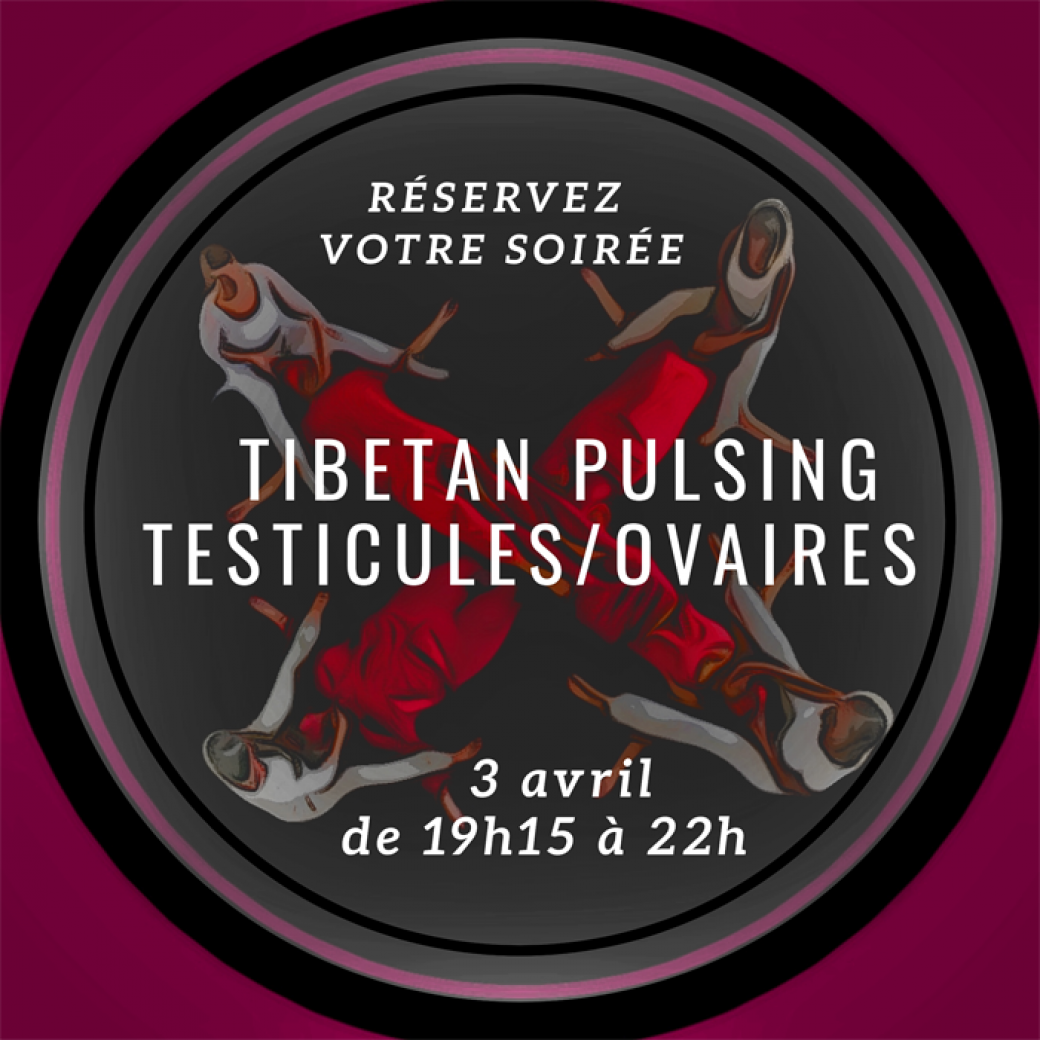 Soirée Tibetan Pulsing