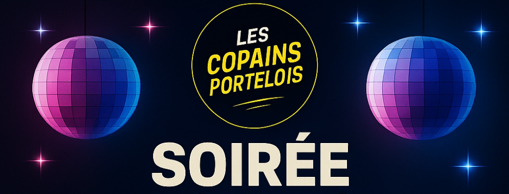 Soirée toutes générations des copains portelois