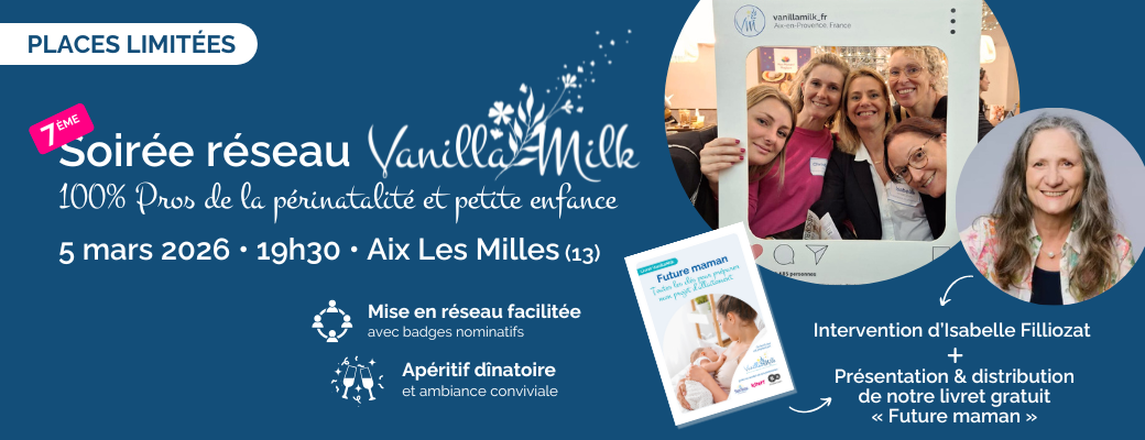 Soirée VanillaMilk - 100% Pros de la périnatalité et petite enfance