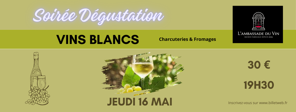 Soirée Vins Blancs Charcuteries et fromages