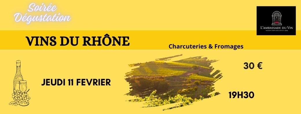 Soirée Vallée du Rhône