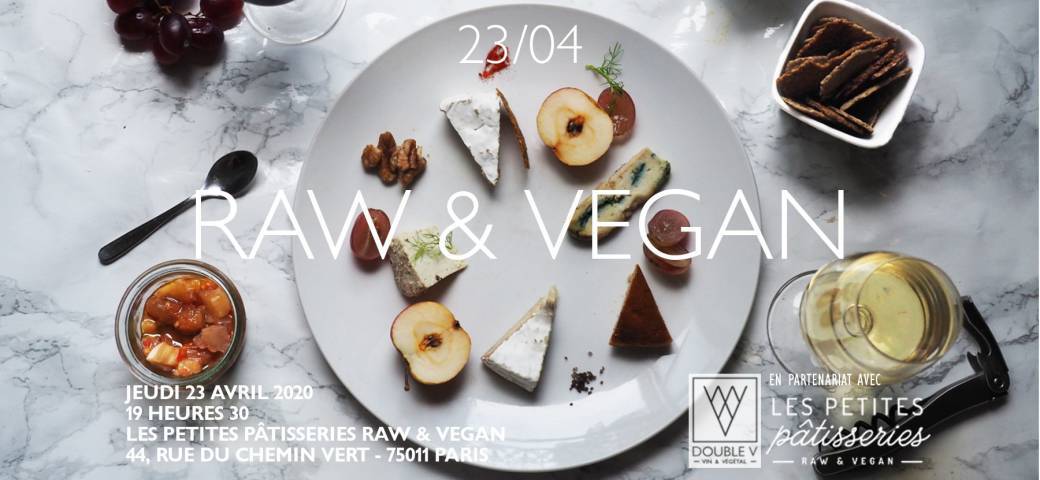 Soirée vins et fromages [Raw & Vegan]