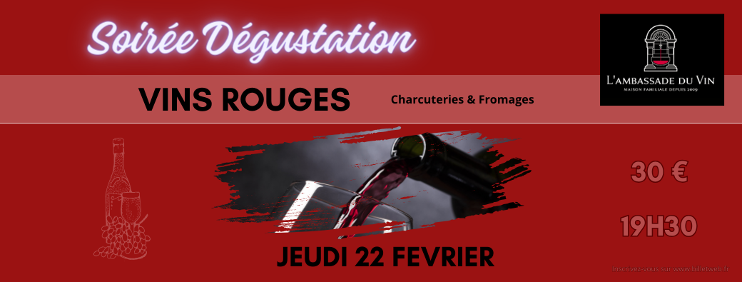 Soirée Vins Rouges Charcuteries et fromages