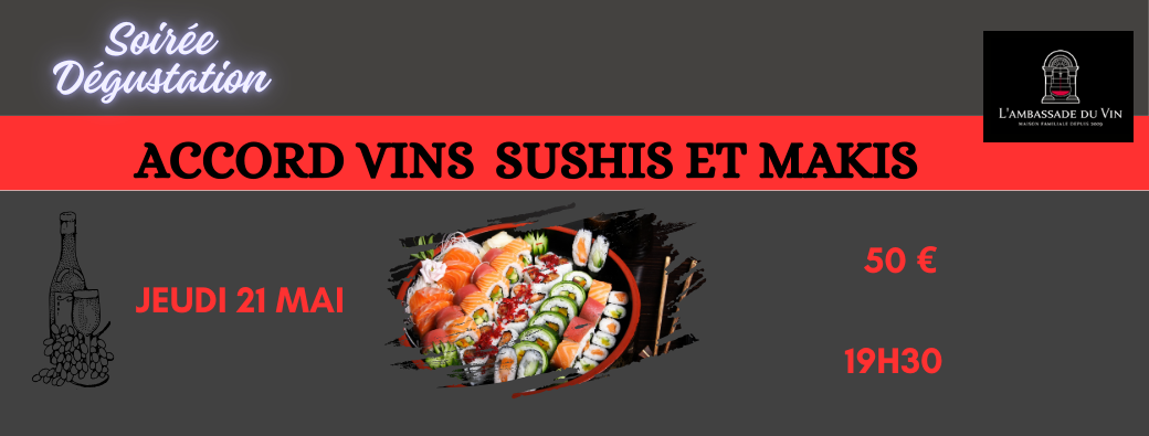 Soirée VINS - SUHIS ET MAKIS