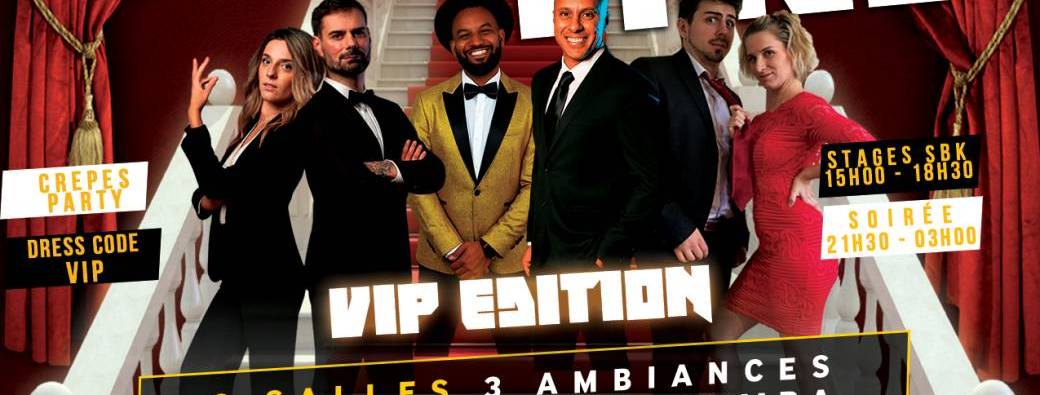 Soirée VIP Salsa Bachata & Kizomba