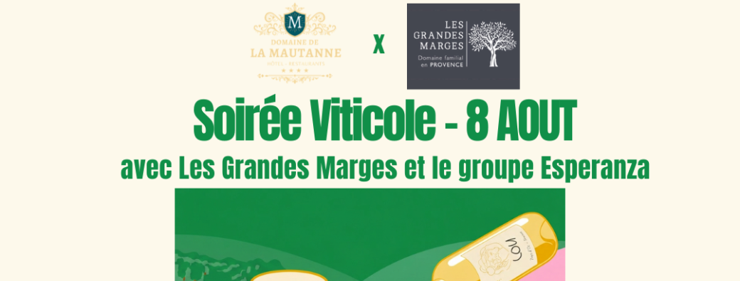 Soirée Viticole - Domaine de la Mautanne x Domaine Les Grandes Marges
