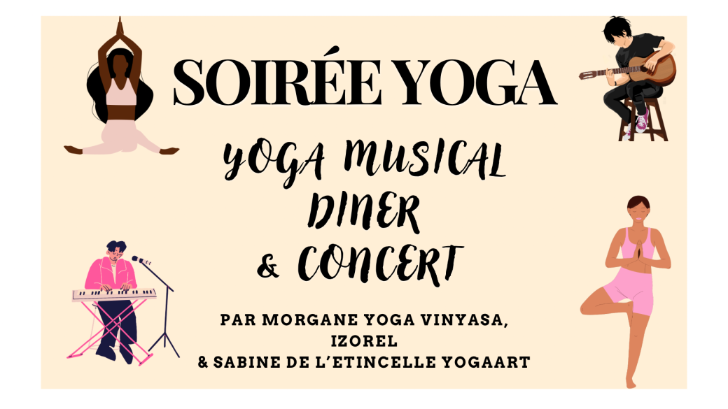 Soirée yoga - Yoga musical, diner & concert