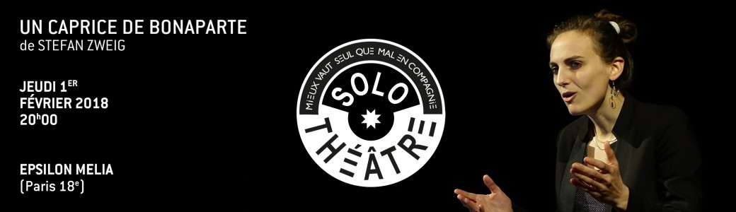 Solo Théâtre - Un caprice de Bonaparte