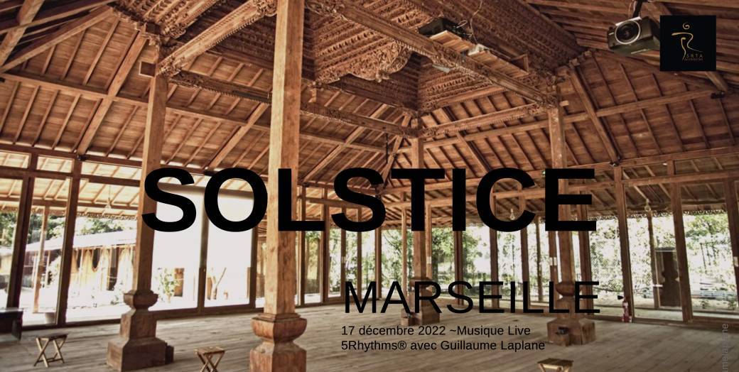 SOLSTICE - 5 Rythmes Marseille - 17 décembre 2022