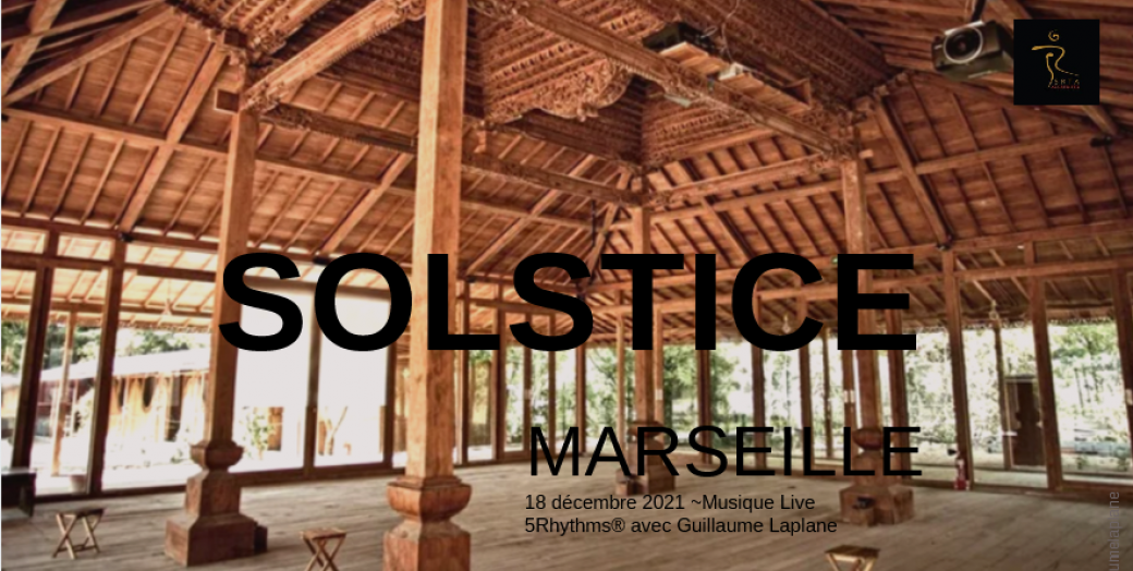 SOLSTICE - 5 Rythmes Marseille - 18 décembre 2021