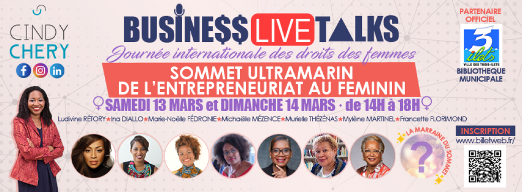 SOMMET ULTRAMARIN DE L’ENTREPRENEURIAT AU FEMININ