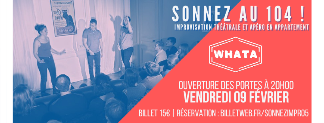 Sonnez au 104 ! - Spectacle improvisé en appartement