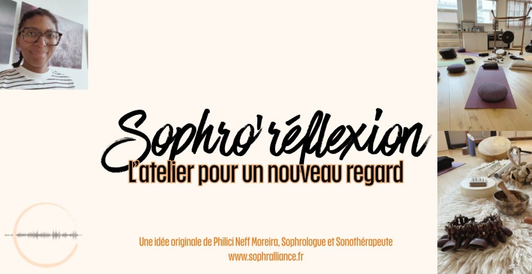Sophro’reflexion, cercle de réflexion et sophrologie