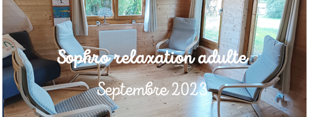 Sophro-relaxation adulte - 26 sept 2023